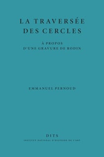 La Traversée des cercles : À propos d'une gravure de Rodin