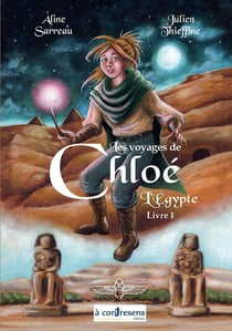 Les voyages de Chloé - Chloé en Égypte