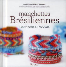 Manchettes brésiliennes - techniques et modèles