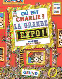 Où est Charlie ? : la grande expo !