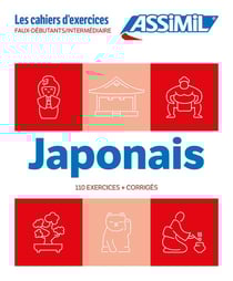 Les cahiers d'exercices : Japonais - Faux-débutants/Intermédiaire (édition 2024)