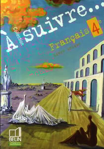 Français - 4ème - livre élève (édition 2007)