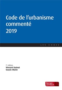 Code de l'urbanisme commenté (édition 2019)