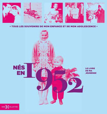 Le livre de ma jeunesse : nés en 1952