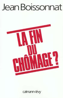 La fin du chomâge ?