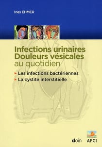 Infections Urinaires - Douleurs Vésicales Au Quotidien