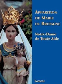 Apparition de marie en bretagne - notre-dame de toute-aide
