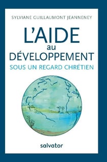 L'aide internationale pour le développement sous un regard chrétien