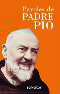 Paroles de padre Pio