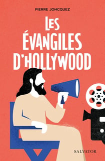 Les Évangiles d'Hollywood