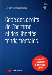 Code des droits de l'homme et des libertés fondamentales (édition 2021)