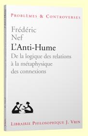 L'anti-hume - de la logique des relations à la metaphysique des connexions