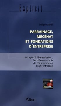 Parrainage, mécénat et fondation d'entreprise