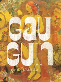Gauguin l'album