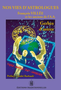 Nos vies d'astrologues - gerbes d'astres