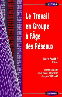 TRAVAIL EN GROUPE A L'AGE DES RESEAUX (LE)