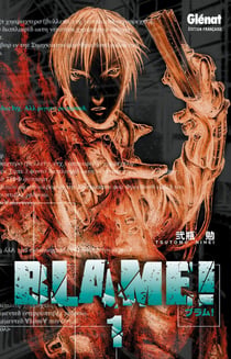 Blame ! Tome 1