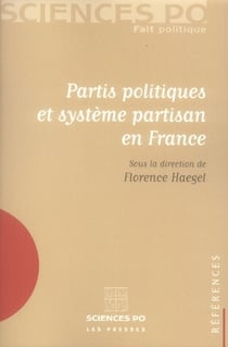 Partis politiques et système partisan en france
