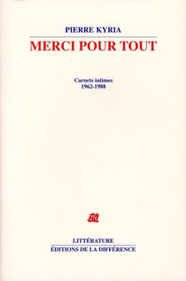 Merci pour tout - carnets intimes 1962-1988