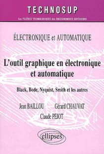 Electronique et automatique l'outil graphique en electronique et automatique black bode nyquist
