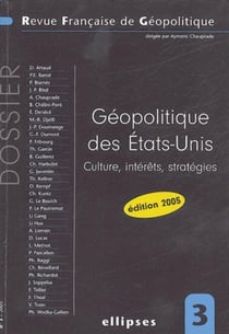 Géopolitique des Etats-Unis (édition 2004)