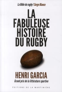La fabuleuse histoire du rugby