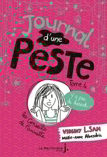 Journal d'une peste Tome 4 : y a pas de hasard...