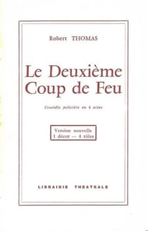 Le deuxième coup de feu