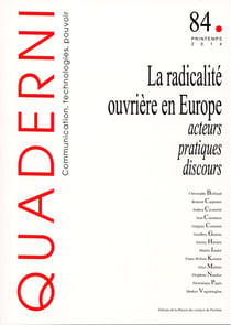 QUADERNI n.84 : la radicalité ouvrière en Europe - acteurs pratiques discours