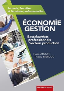 Economie Gestion - bac pro - secteurs production - livre de l'élève