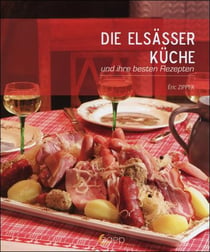 Die elsasser kuche und ihre besten rezepten