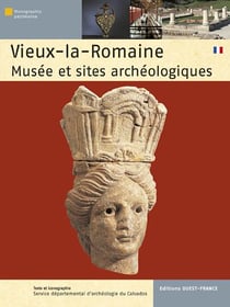 Vieux-la-romaine, musée et sites archéologiques
