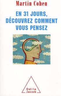 En 31 jours, découvrez comment vous pensez
