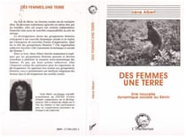 Des femmes une terre - une nouvelle dynamique sociale au Bénin