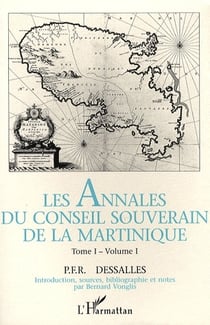 Les annales du conseil souverain de la Martinique