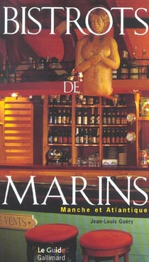 Bistrots de marins - manche et atlantique