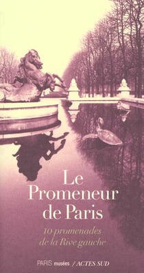 Promenades parisiennes rive gauche