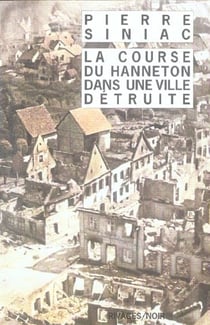 La Course du hanneton dans une ville détruite
