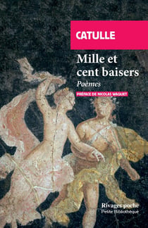 Mille et cent baisers : Poèmes