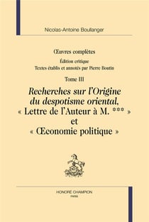 Oeuvres completes Tome 3 : recherches sur l'origine du despotisme oriental