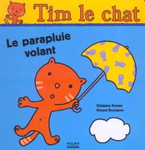 Tim le chat - le parapluie volant