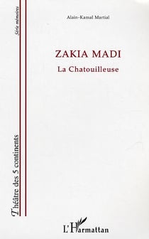 Zakia Madi : La chatouilleuse
