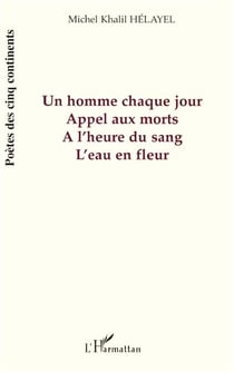 Un homme chaque jour, Appel aux morts : L'eau en fleur