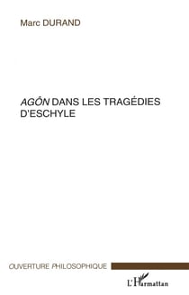 Agon dans les tragedies d'eschyle