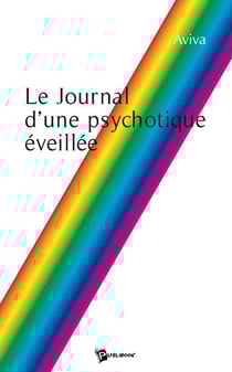 Le journal d'une psychotique éveillée