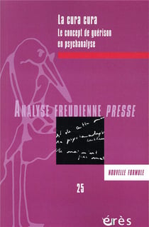 Analyse freudienne n.25 : la cura cura