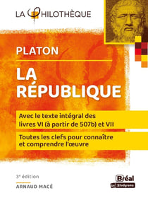 La République de Platon avec le texte integral des livres VI (à partir de 507b) et VII (3e édition)