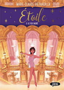Étoile Tome 3 : le feu sacré