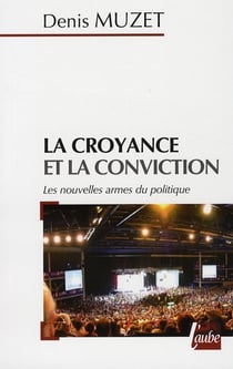 La croyance et la conviction