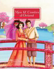 Mes 12 contes d'orient